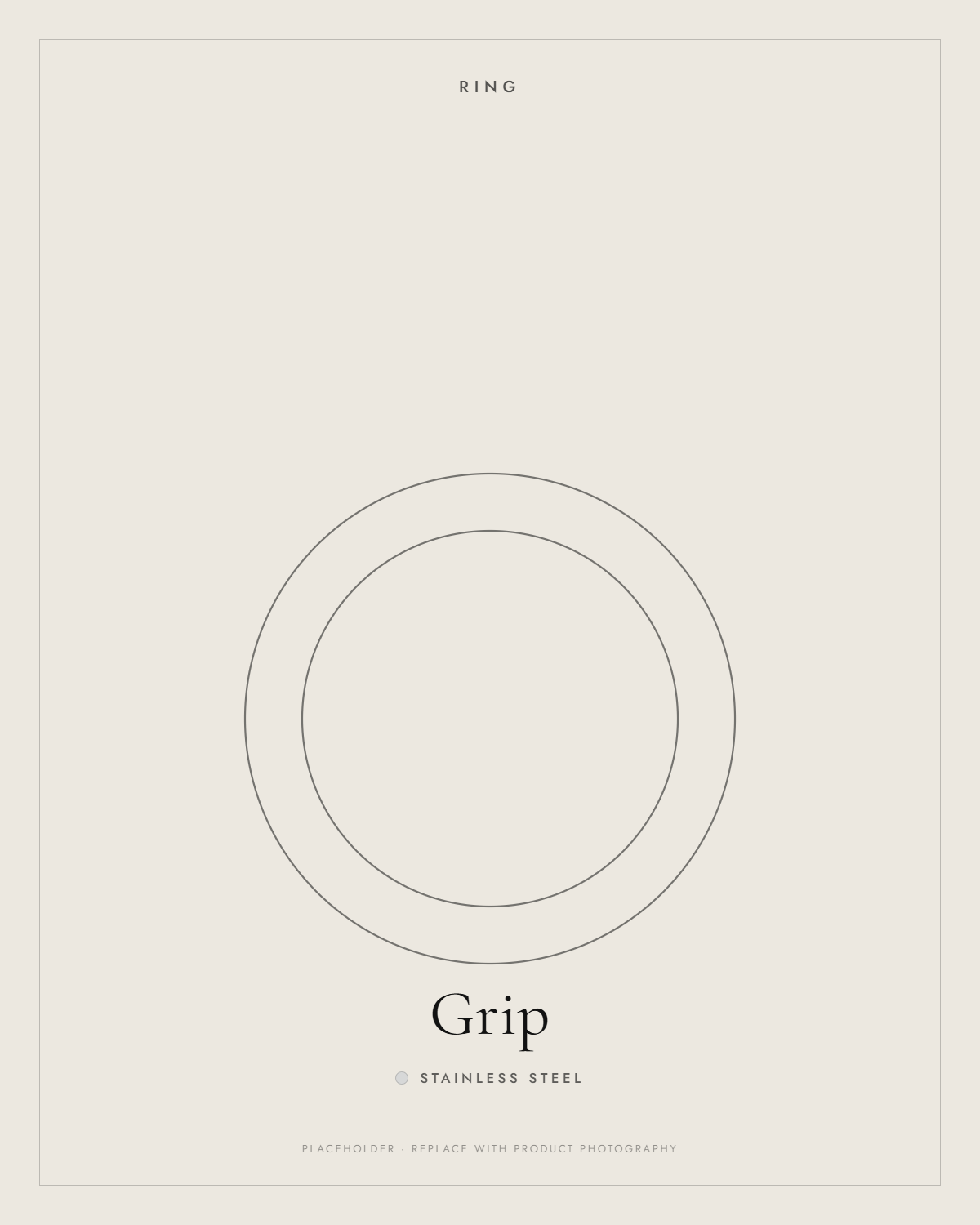 Stainless Steel — Grip