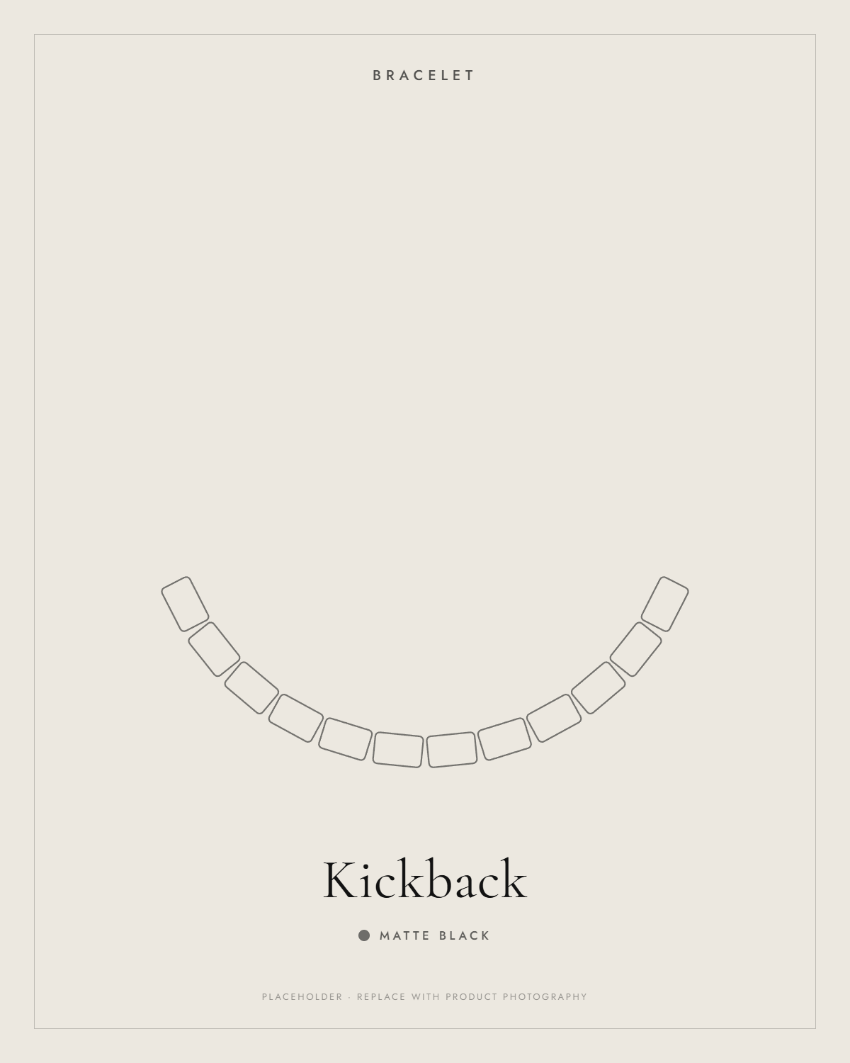 Matte Black — Kickback